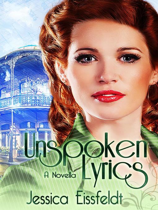 Title details for Unspoken Lyrics by Jessica Eissfeldt - Available